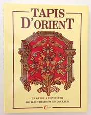 tapis dorient (un guide à consulter - 400 il...