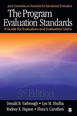 The Program Evaluation Standards: A Guide for Evaluators and Evaluation User...