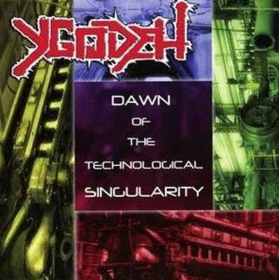 Ygodeh - Dawn Of The Technological Singularity CD #64886