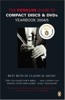 The Penguin Guide to Compact Discs and DVDs 2004/2005: Yearbook