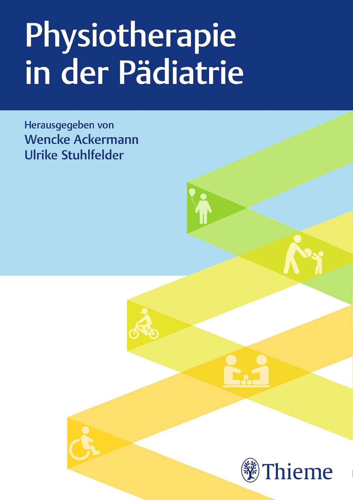 Thumbnail - Physiotherapie In Der Pädiatrie Wencke Ackermann 9783132434202