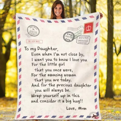 To My Daughter Blanket Letter Warm Special Gift