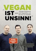 "\"Vegan Ist Unsinn!\" | Niko Rittenau (U. A.) | Buch | 368 S. | Deutsch | 2024"