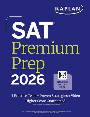 SAT Premium Prep 2026: Includes 3 Full Length Practice Tests, 700+... Paperback