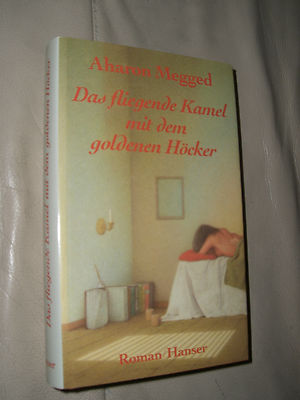 Aharon Megged: Das fliegende Kamel mit dem goldenen Höcker (3446158863)