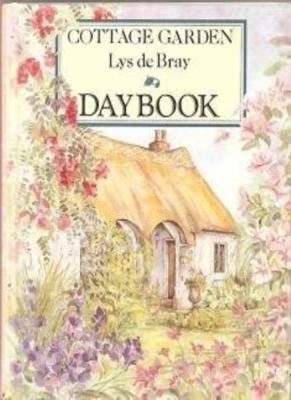 Cottage Garden Day Book,Lys De Bray