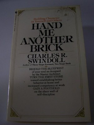 Hand Me Another Brick, Swindoll Charles R.