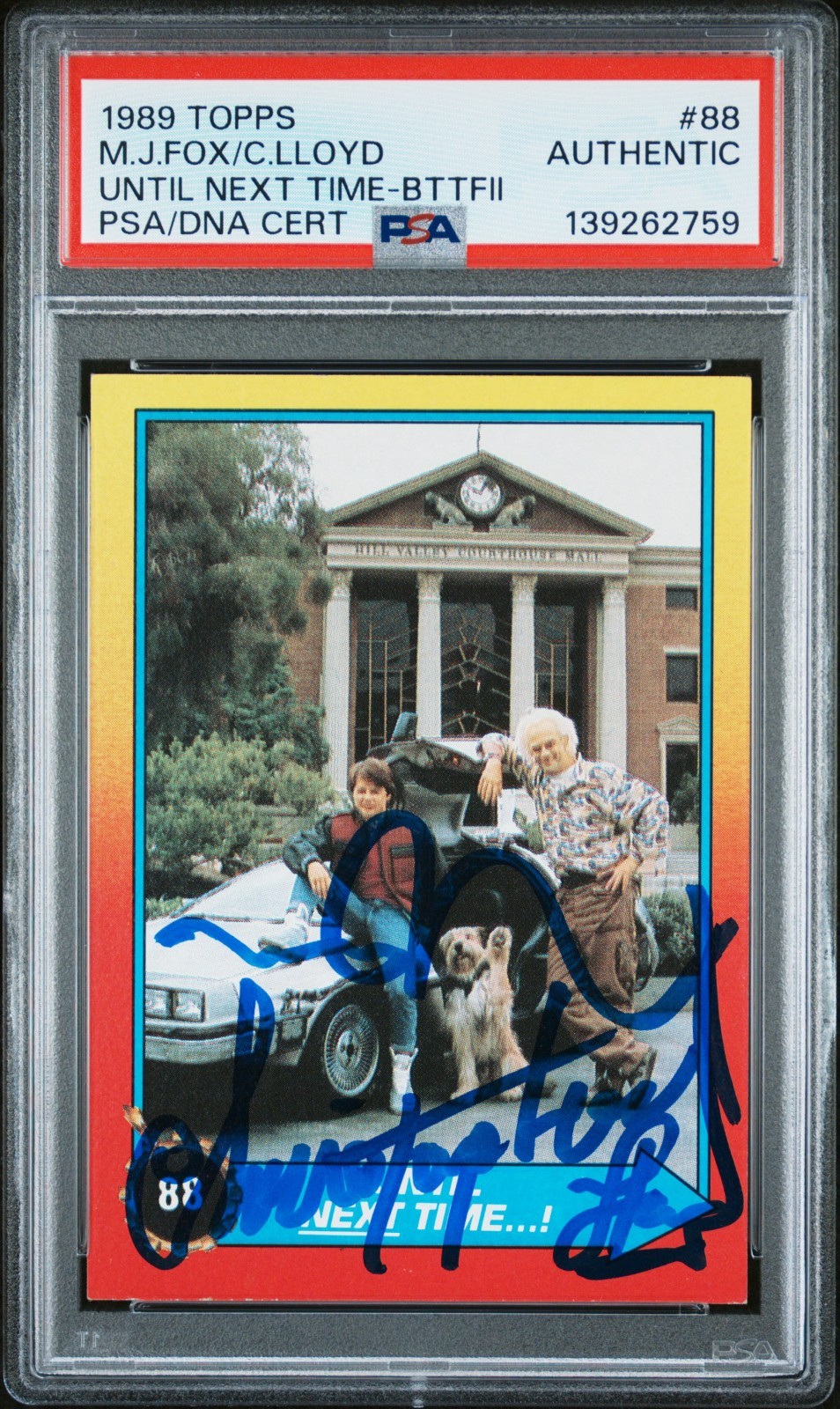 1989 Topps B2TF II MICHAEL J FOX & CHRISTOPHER LLOYD Signed Card PSA/DNA Slabbed