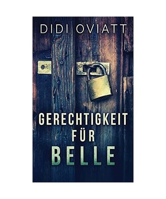 Gerechtigkeit Für Belle, Didi Oviatt