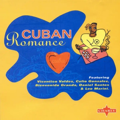CD Celio González / Leo Marini / Daniel Santos / a.o. Cuban Romance Charly Re