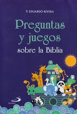 PREGUNTAS Y JUEGOS SOBRE LA BIBLIA
