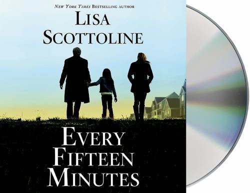Every Fifteen Minutes by Lisa Scottoline (2015, Compact Disc, Unabridged... - Picture 1 of 1