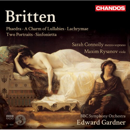 BBC Symphony Orchestra, Edward Gardner - Britten: Phaedra. A Charm Of Lullabies