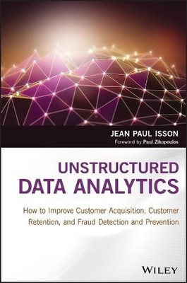Jean Paul Isson Unstructured Data Analytics (Gebundene Ausgabe) (US IMPORT)