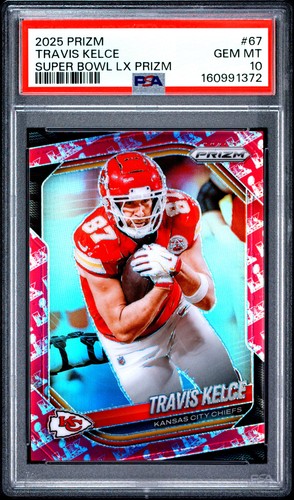 2025 PANINI PRIZM SUPER BOWL LX PRIZM #67 TRAVIS KELCE 15/60 PSA 10