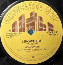 SOUTH AFRICA 45~ABAQONDISI~MFOWETHU / BAZALI~1982 CHOCOLATE CITY JIVE 7'~HEAR!