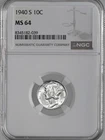 1940-S  10C  MERCURY SILVER DIME  "SAN FRANCISCO MINT"  NGC MS64 #8345182-039