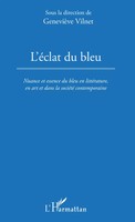 L'ÉClat Du Bleu GenevièVe Vilnet Taschenbuch 164 S. FranzöSisch 2020