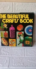 The Beautiful Crafts Book 1976 Hardcover Creative Upcycle Reuse