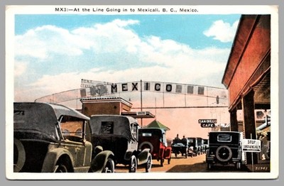 The Line Going Into Mexicali Mexico Vintage Cars Border Crossing c1920s Postcard