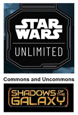 Star Wars Unlimited Shadows of the Galaxy Commons and Uncommons Singles