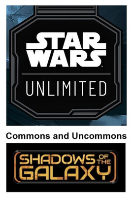 Star Wars Unlimited Shadows of the Galaxy Commons and Uncommons Singles