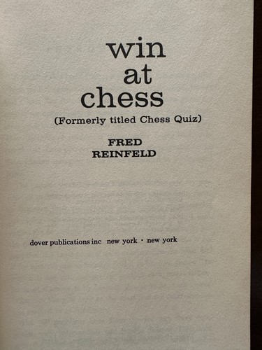 Win At Chess by Fred Reinfeld 1958 Dover Publications Reprint of 1945 Book - Picture 3 of 7