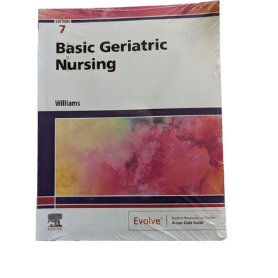 Basic Geriatric Nursing - Paperback, by Williams MSN RN CCRN Edition 7 Brand New