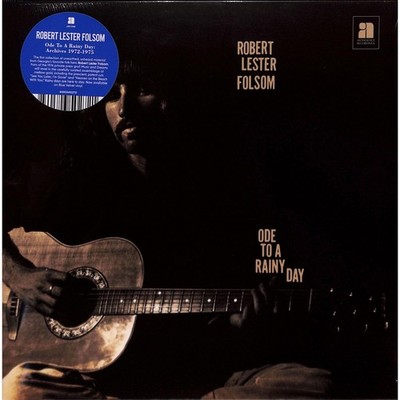 Robert Lester Folsom / ODE TO A RAINY DAY: ARCHIVES 1972-1975 (LP) / Anthology 