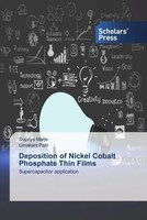 Supriya Marje (U. A.) | Deposition Of Nickel Cobalt Phosphate Thin Films | Buch