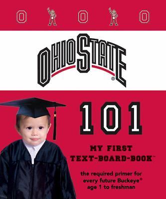 The Ohio State University 101; My First Text-Bo- 1932530592, Epstein, board book