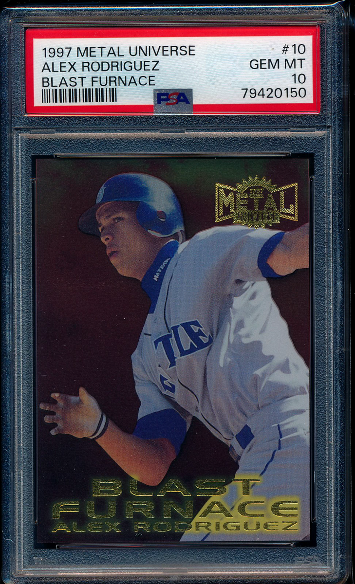 1997 METAL UNIVERSE ALEX RODRIGUEZ BLAST FURNACE #10 PSA 10 GEM 