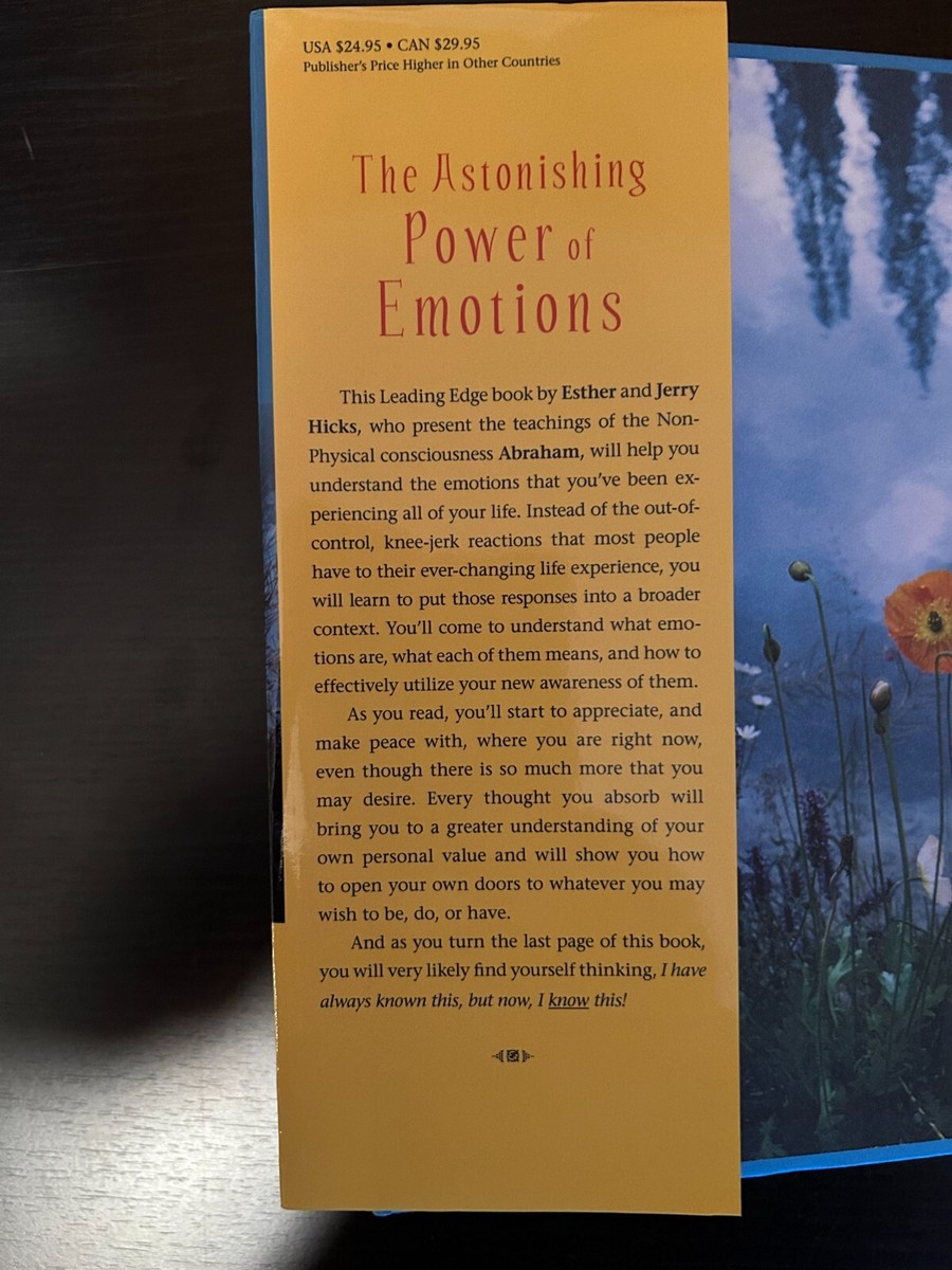 The Astonishing Power of Emotions by Esther and Jerry Hicks