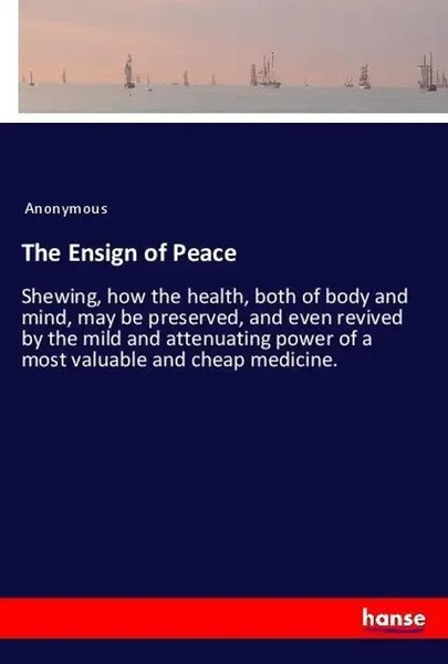 Anonymous | The Ensign Of Peace | Taschenbuch | Englisch (2018) | 228 S.-image