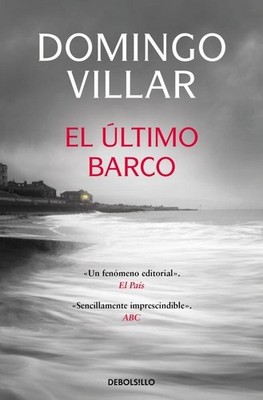 El ultimo barco | Domingo Villar | spanisch