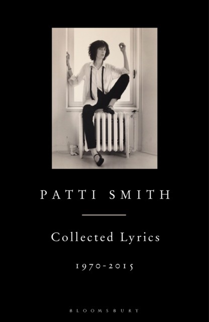 Bloomsbury Publishing Patti Smith Collected Lyrics, 1970–2015 - Image 3