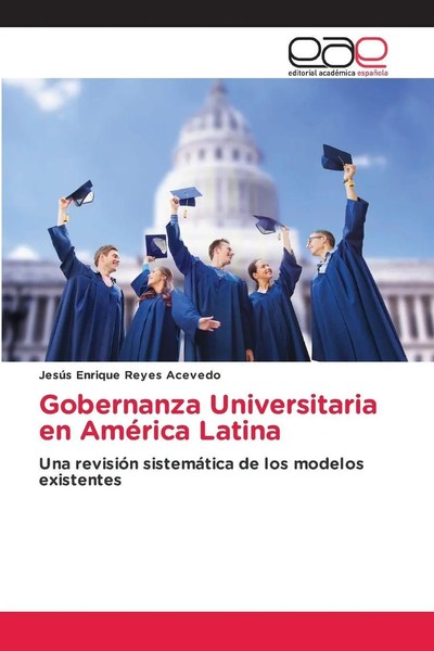 JesúS Enrique Reyes Acevedo | Gobernanza Universitaria En AméRica Latina | Buch-image