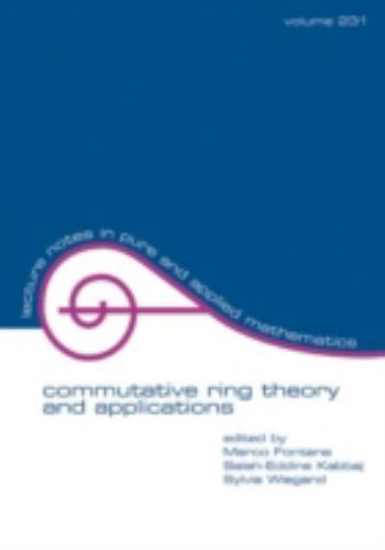 Lecture Notes in Pure and Applied Mathematics Ser.: Commutative Ring ...