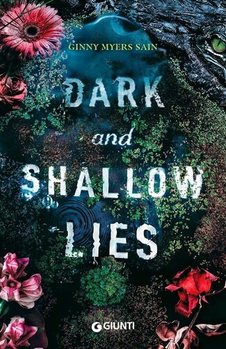 Libri Myers Sain Ginny - Dark And Shallow Lies
