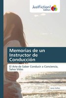 Javier Solher | Memorias De Un Instructor De ConduccióN | Taschenbuch | Spanisch