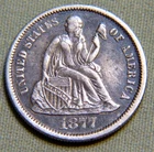 1877 S United States Seated Liberty Silver Dime - XF / AU - Lot 1854