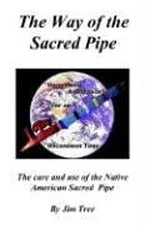 He Way of the Sacred Pipe Spiral James Tree
