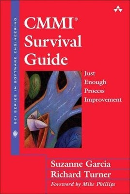 CMMI Survival Guide: Just Enough Pr..., Garcia, Suzanne
