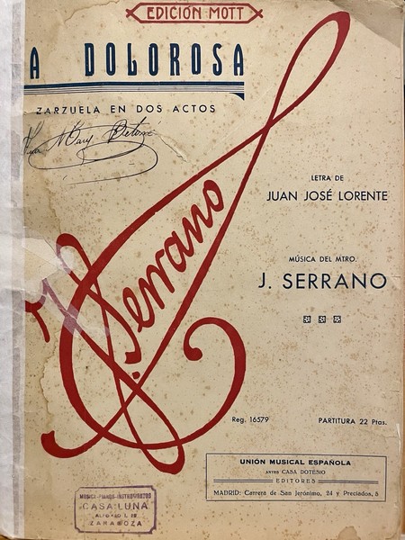 Zarzuela La Dolorosa. Partitura para Piano y Voz. Vintage Sheet Music