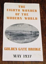 Original 1937 Golden Gate Bridge Brochure San Francisco, CA, 8th Wonder World