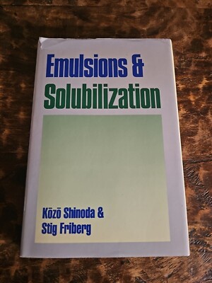 Emulsions & Solubilization By Kozo Shinoda 1986
