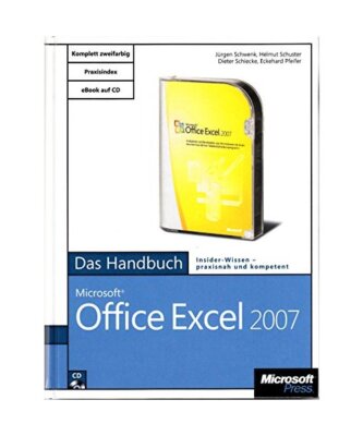 Microsoft Office Excel 2007 - Das Handbuch: Das ganze Softwarewissen, Jürgen Sc