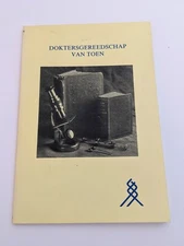 Doctor's Tools from Back Then PB 1988 Griffioen Dutch medical
