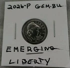 2026 P Philadelphia  Emerging Liberty SemiQ Dime  GEM-BU  250th anniversary