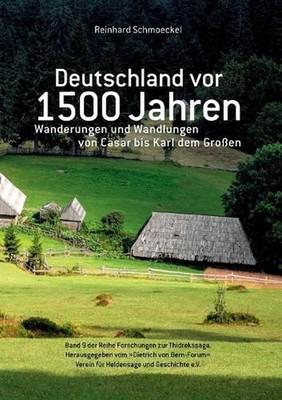 Deutschland vor 1500 Jahren: Wanderungen und Wandlungen von C?sar bis Karl dem G